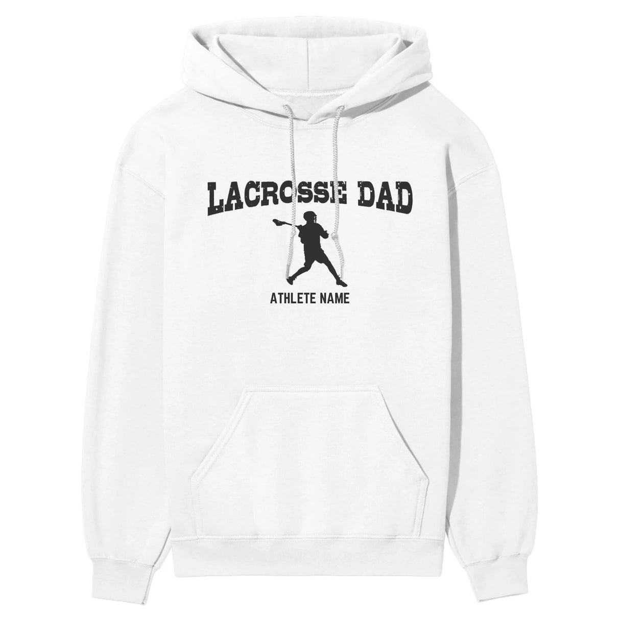 Lacrosse Dad with Lacrosse Player Icon and Lacrosse Player Name on a Hoodie with a Black Graphic