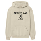 Soccer Dad with Soccer Player Icon and Soccer Player Name on a Hoodie with a Black Graphic