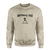 Softball Dad with Softball Player Icon and Softball Player Name on a Sweatshirt with a Black Graphic